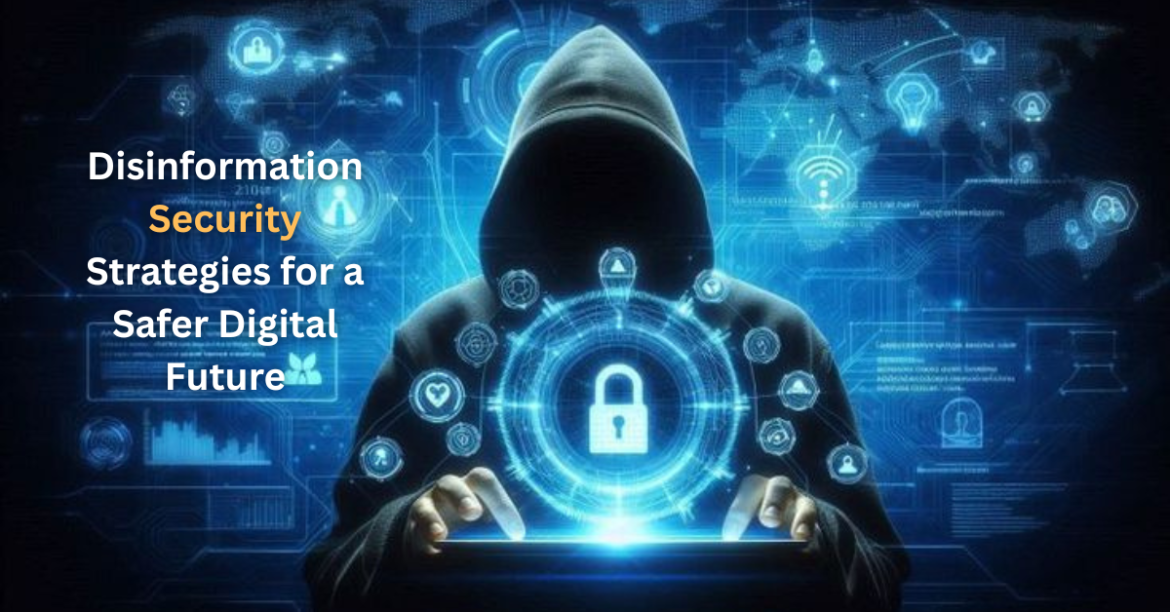 Quantum Privacy Shields Next‑Gen Security for Everyone – 2025-09-20T080513.259 Disinformation Security Strategies for a Safer Digital Future